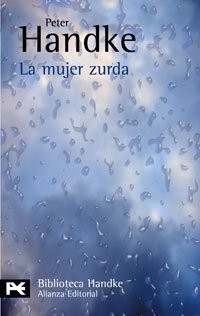 La Mujer Zurda / The Left-handed Woman [9788420660790]