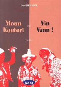 Moun Koubari/Vin Vann !