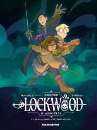 Lockwood & Co T1 : Les Revenants, c'est mon métier