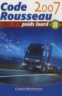 Transport de marchandises Rousseau : Permis Poids Lourd C - E(C)