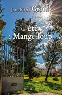 Un été à Mangeloup
