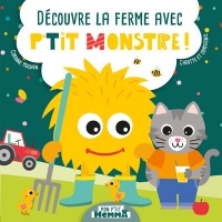 Mon p'tit hemma - decouvre la ferme avec p'tit monstre