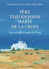 Père Théodossios-Marie de la Croix