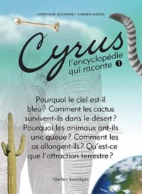 Cyrus, l'Encyclopdie Qui Raconte V 01
