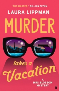 Murder Takes a Vacation: A Mrs Blossom Mystery