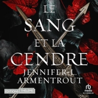 Le Sang et la Cendre: Le Sang et la Cendre, 1