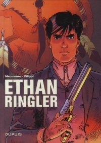 Ethan Ringler, Agent fédéral - L'intégrale - tome 1 - Intégrale Ethan Ringler 1