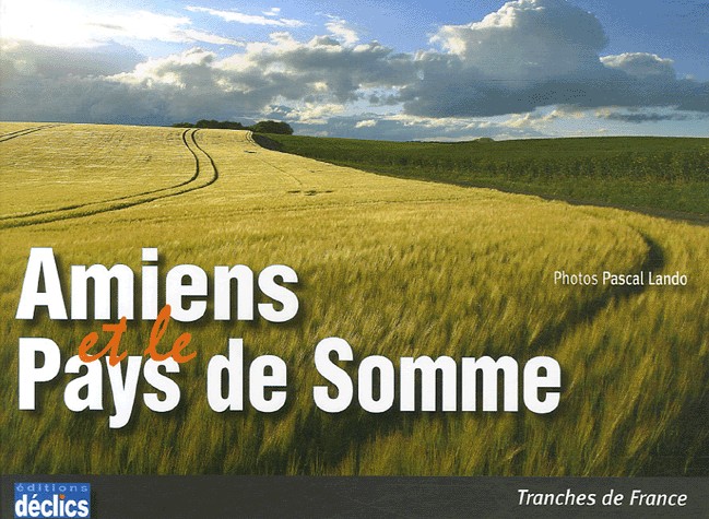 Amiens et le Pays de Somme
