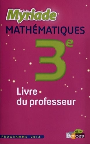 Myriade 3e • Livre du professeur