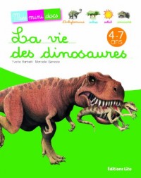 La vie des dinosaures - Mes Mini Docs - Dès 4 ans