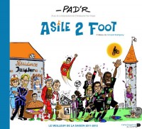 Asile 2 Foot (Saison 211-212)