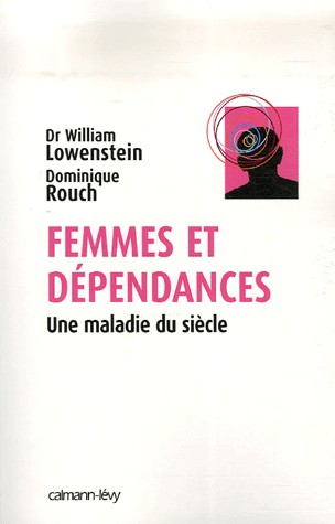 Femmes et dépendances : Une maladie du siècle
