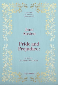 Pride and Prejudice:: A Novel. in Three Volumes.