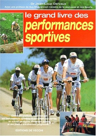 Le grand livre des performances sportives
