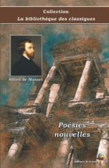 Poésies nouvelles - Alfred de Musset - Collection La bibliothèque des classiques - Éditions Ararauna