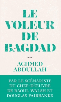 Le voleur de Bagdad: Le 