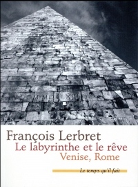 Le labyrinthe et le rêve