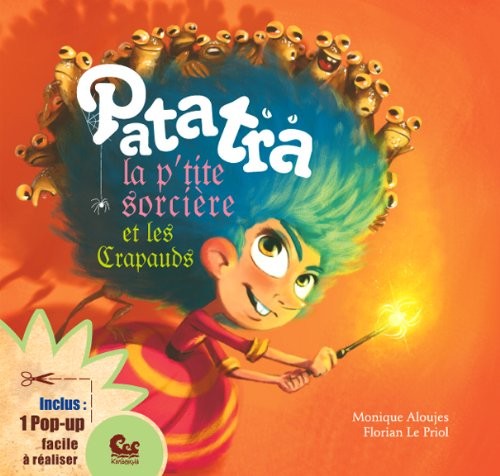 Patatra, la p'tite sorcière et les Crapauds