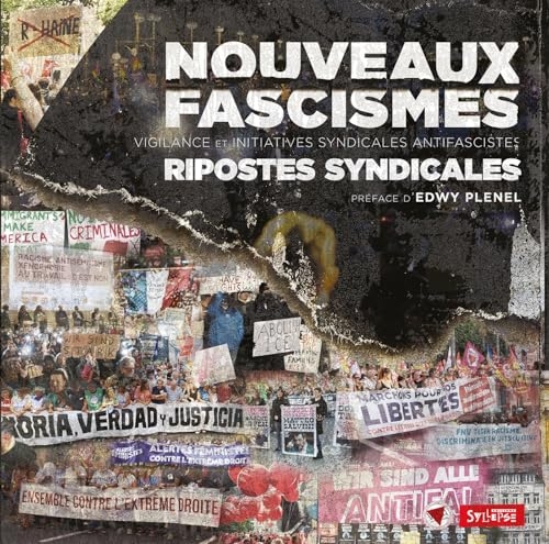 Nouveaux fascismes: Ripostes syndicale