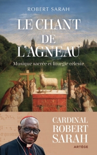 Le chant de l'agneau: Musique sacrée et liturgie céleste