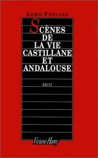 Scènes de la vie castillane et andalouse