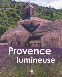Provence lumineuse