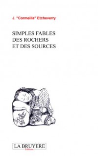 Simples fables des rochers et des sources
