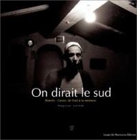 On dirait le sud