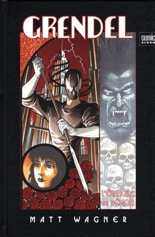 Grendel : L'évangile du démon