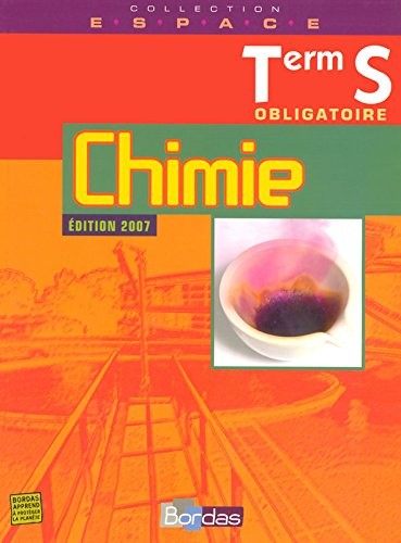 E.S.P.A.C.E. Tle S • Chimie - Manuel de l'élève