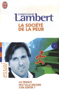 La société de la peur