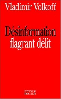 Désinformation, flagrant délit