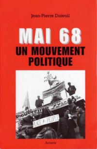 Mai 68 un mouvement politique