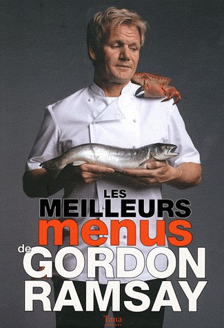 MEILLEURS MENUS GORDON RAMSAY