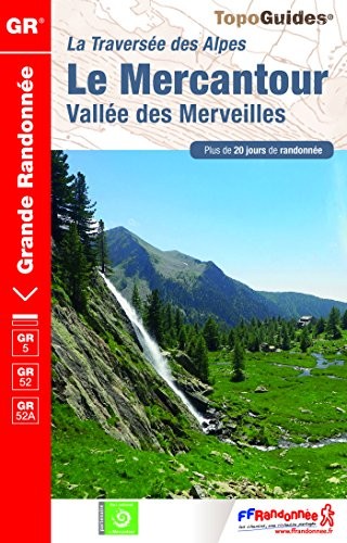 Le Mercantour, vallée des Merveilles : Plus de 20 jours de randonnée