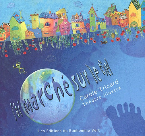 J'Ai Marché Sur le Ciel