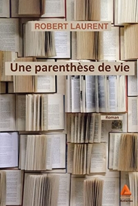 Une parenthèse de vie