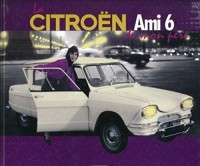 La Citroën Ami 6 de mon père