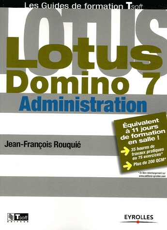 Lotus Domino 7 : Administration