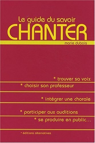 Le guide du savoir chanter