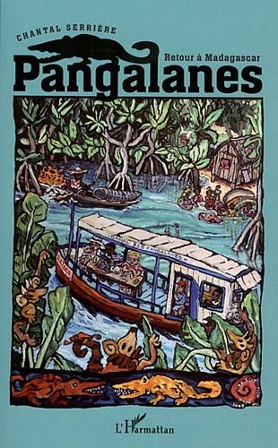 Pangalanes Retour a Madagascar