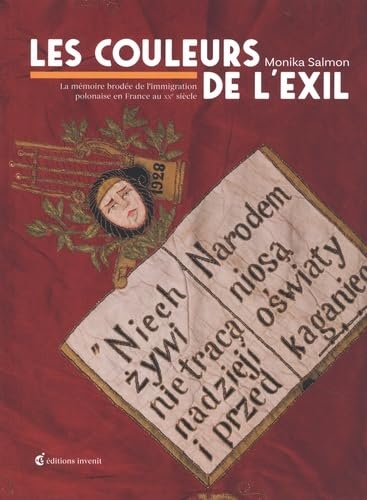 Les couleurs de l’exil: Le patrimoine vexillologique polonais dans le nord de la France