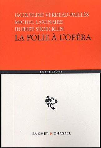 La folie à l'opéra