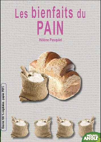 LES BIENFAITS DU PAIN