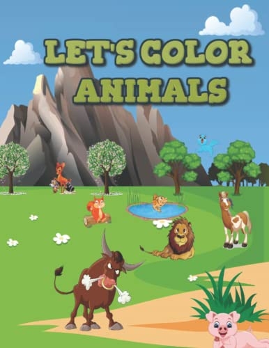 Let's Color Animal: 87 Easy And Fun Coloring Pages For Children [9798843631840]