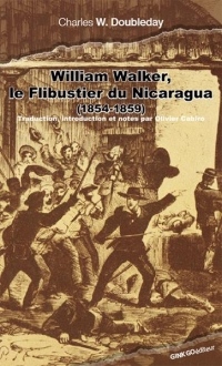 William Walker, le flibustier