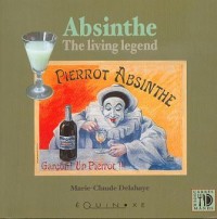 The little book of absinthe, the living legend