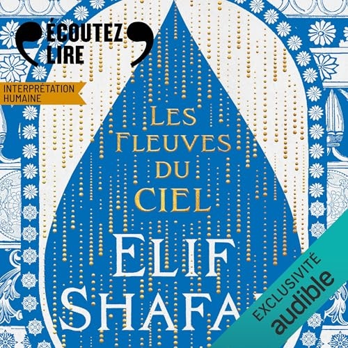 Les fleuves du ciel