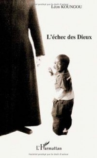 Echec des Dieux
