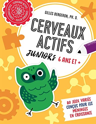 Cerveaux actifs - spécial junior 1 (6 ans et +)